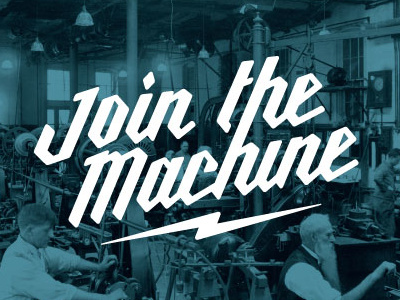 Join the Machine