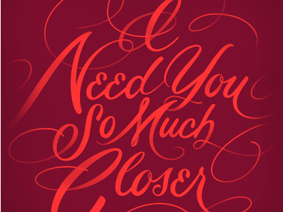 Closer brush illustration lettering letters script swashes type
