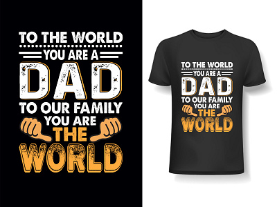 Dad Tshirt designs, themes, templates and downloadable graphic