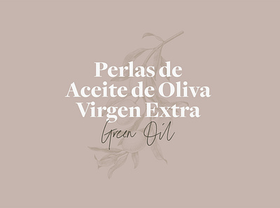 Perlas de Aceite de Oliva Virgen Extra art direction brand clean design floral food food packaging gourmet graphic graphic design layout minimal olive oil packaging pastel typography