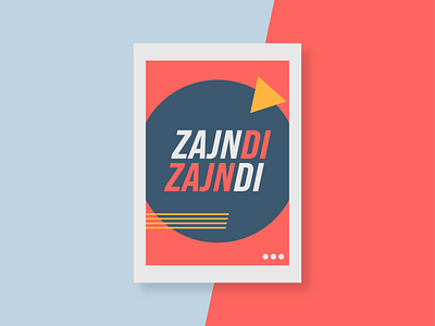 Zajndi Zajndi design design design graphic design portfolio poster poster art poster design