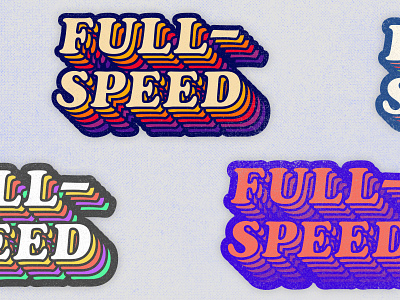 Full-Speed 03 70s 80s clothing design colorful derek mohr fun graphic design racing rainbow retro retrowave sans serif sticker t shirt design textured tshirt wordmark