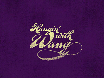 Hangin' With Wang Podcast 02