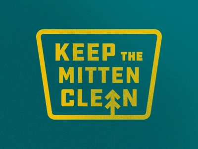 Keep The Mitten Clean Logo bold branding cleanup conservation ddc derek mohr draplin environment grand rapids green hiking logo michigan outdoors park retro sustainability texture tree typography