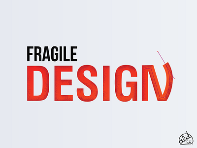 Fragile Design art design flat illustration illustrator logo minimal type typography vector