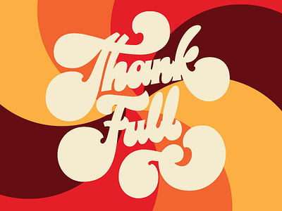 Thank Full™ groovy handlettering thanksgiving