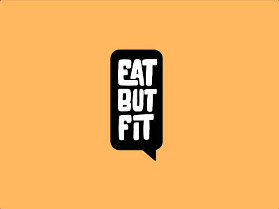 Logo design for Eat but Fit branding design graphic design logo typography vector