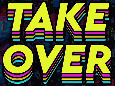 TakeOver adobeillustator fontdesign graphicdesign lettering