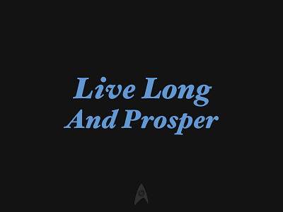 Live long and prosper