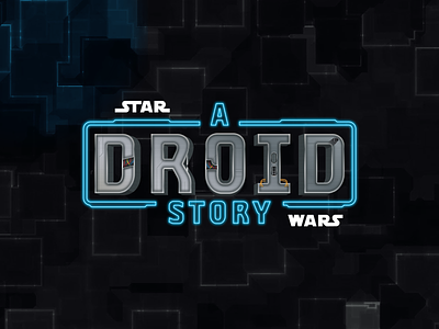 Star Wars | Disney+ Logotype: A Droid Story brand branding c3po cartoon collection design disney droids galaxy illustration logo matthew doyle r2d2 series space star wars television type design typography vector