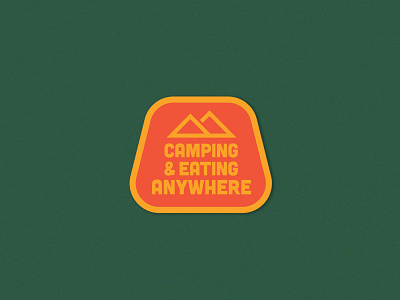 Camping & Eating Anywhere Badge