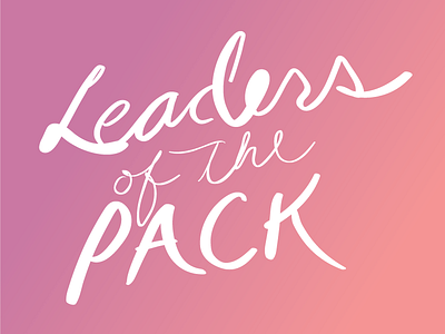 Leaders of the pack hand drawn illustrator typography