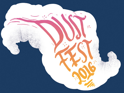 Dust Fest 2016 branding brush festival florida gig poster gradients hand done type illustration logo logo type music music festival