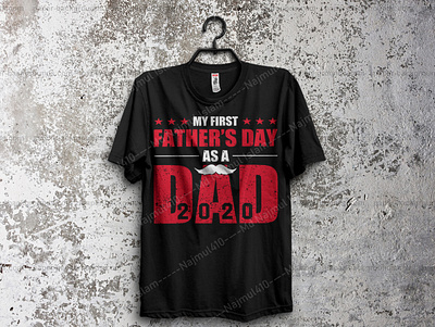 My First Father's Day As a DAD 2020 T-Shirt beautiful dad day tshirt dad t shirt design design fashion father and son father christmas father day t hsirt father t shirt fathers day fathers day shirts for grandpa fathersday graphic design happy instagood love t shirt bulk t shirt design t shirt design ideas t shirt printing