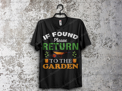 If Found Please Return To The Garden T-Shirt Design flowers flowers dubai free printable t shirt designs free t shirt design software free t shirt designing website free t shirt printing designs garden garden clipart garden design garden illustration garden vector gardener gardening gardening tshirt gardening vector landscape nature nature illustration nature logo plants