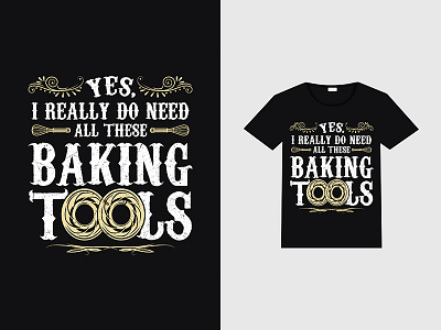 Baking design graphic design t shirt design typography vector