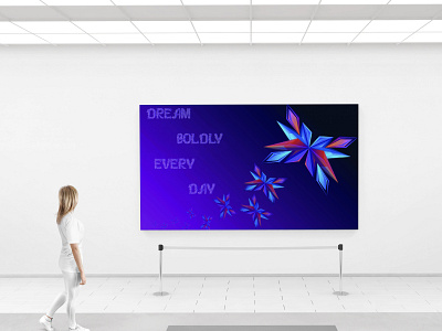 Dream boldly every day dream inspiration poster