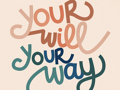 Your will, Your way branding brandingidentity calligraphy devotional digitalcalligraphy freelance graphicdesign illustration motivationaltypography typography typographyart typographyillustration ui vectorillustration