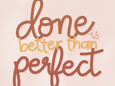 Done is better than perfect calligraphy illustration motivation typography vector