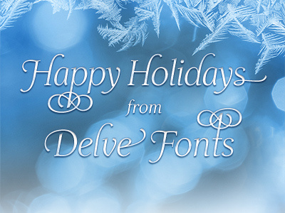 Happy Holidays from Delve Fonts font frost greeting helfa holiday italic typeface