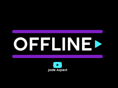 Offline Banner for JadeAspect branding design graphic design illustration logo twitch twitch.tv youtube