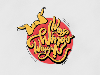 Wings Wings Wings creative hand-lettering design graphic design hand lettering illustration lettering