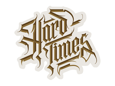 Hard Times Logo branding calligraphy graphic design lettering logo pellizo peyi