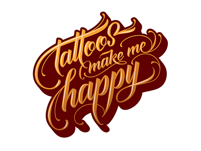Tattoos make me Happy hand made lettering tattoo type vector