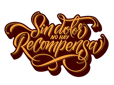 Sin dolor no hay recompensa lettering pellizo peyi script tattoo vector