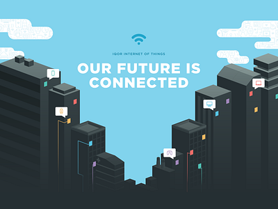 Internet of Things: City city clouds color connected flat handmade illustration illustrator popular tampa vector wifi