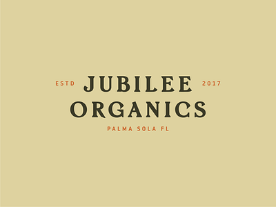 Jubilee Organics branding farm florida food fresh identity jars jubilee logo natural organic produce soil table vegetables word mark