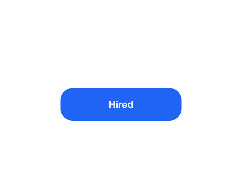 Hired button button button animation celebrate hired joy micro interaction ui