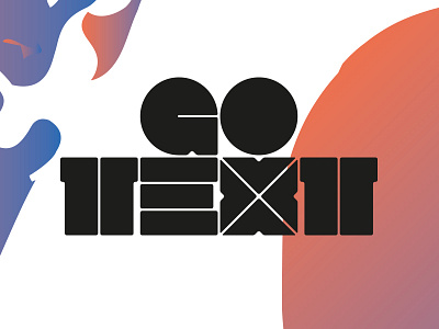 GO TEXT experiment typography