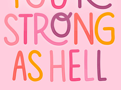 Strong as Hell design feminism flat hand drawn hand drawn font handwritten illustration procreate strong type typography