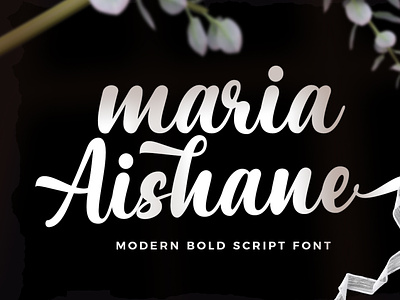 Maria Aishane branding calligraphy craft cursive design elega font design headline logo modern poster pretty quotes script smooth stylish typeface typography wedding