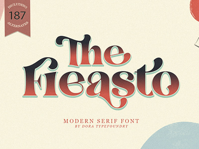 The Fieasto / Modern Serif Font