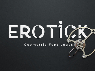 Erotick - Geometric Font Logo branding cursive design elegant headline modern poster pretty quotes stylish wedding