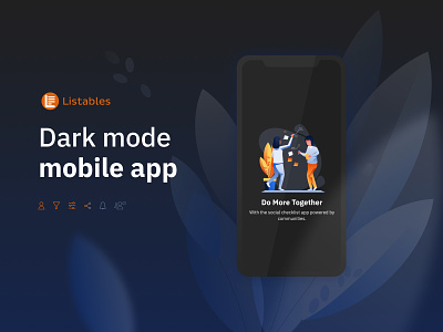 Listables - Introducing dark mode to the mobile app 🌙 🌗 checklist dark mode illustraion mobile app mobile app design mobile design modern ui