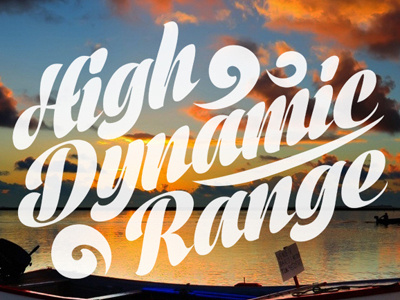 High Dinamic Range photography typography
