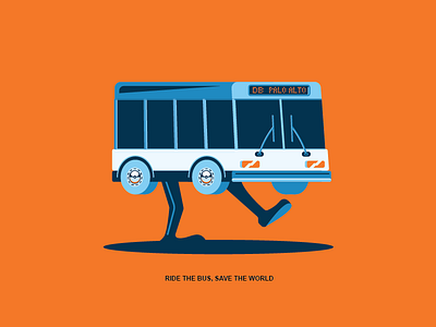 Ride The Bus, Save The World bus buses california car commute dumbarton legs public transit speed