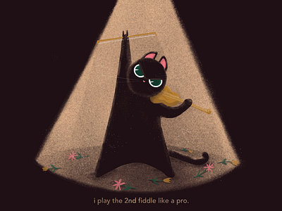 play the 2nd fiddle like a pro 2nd fiddle black cat fun illustration motivation spotlight yellow