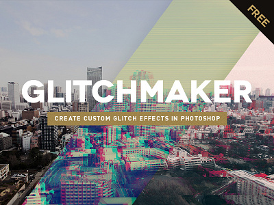 GLITCHMAKER (FREE)