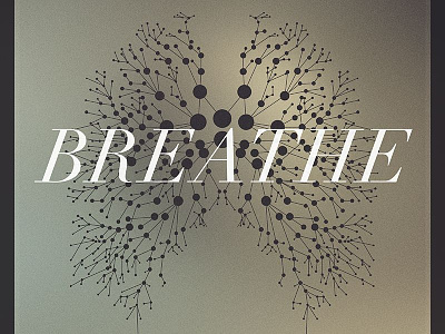Breathe breathe didot dots line lungs mix