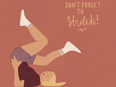 Don't Forget To Stretch