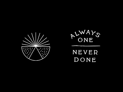 Always One. Almost Done. atx austin badge preacher texas typography