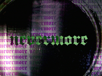 Nevermore Five graphic design photography typography