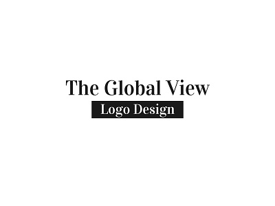 The Global View Logo Design agency logo branding global logo logo design logo designer research logo vector