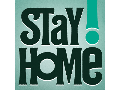 Stay Home! design illustration typography