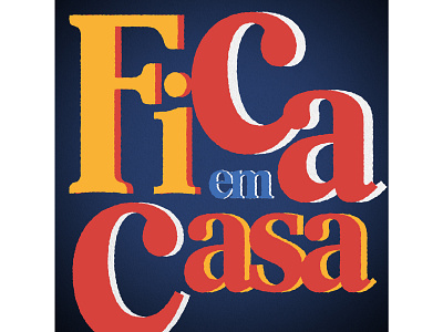 Fica em Casa design illustration typography