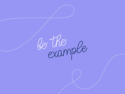 Be The Example – Lettering Animation 2d 2d animation 2d art animation design bezier beziercurves brand branding corporate design design example inspiration lettering lettering art lines mood outlines path people values